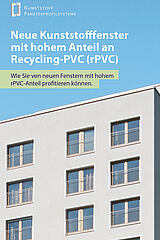 Titelfoto des Flyers zum Thema Kunststofffenster mit hohem rPVC-Anteil. Bild: Schüco Polymer Technologies 